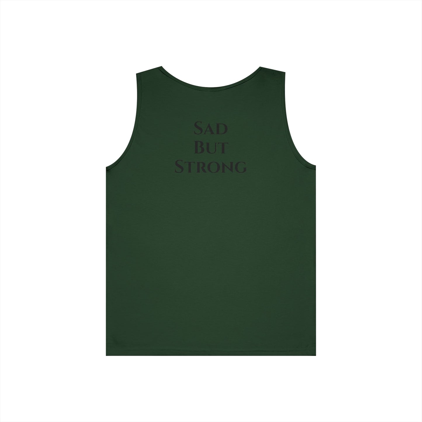 Sad But Strong - Heavy Cotton Tank Top