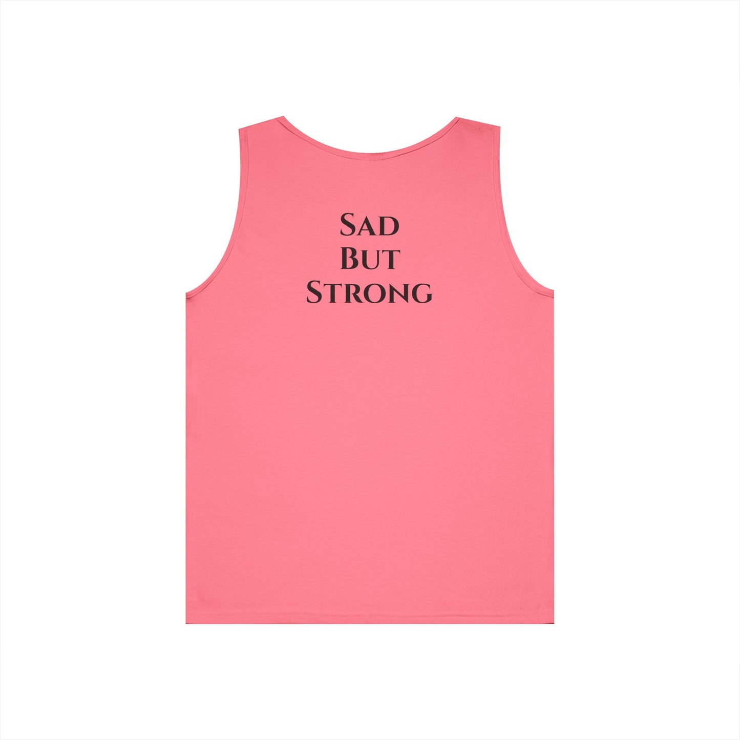 Sad But Strong - Heavy Cotton Tank Top