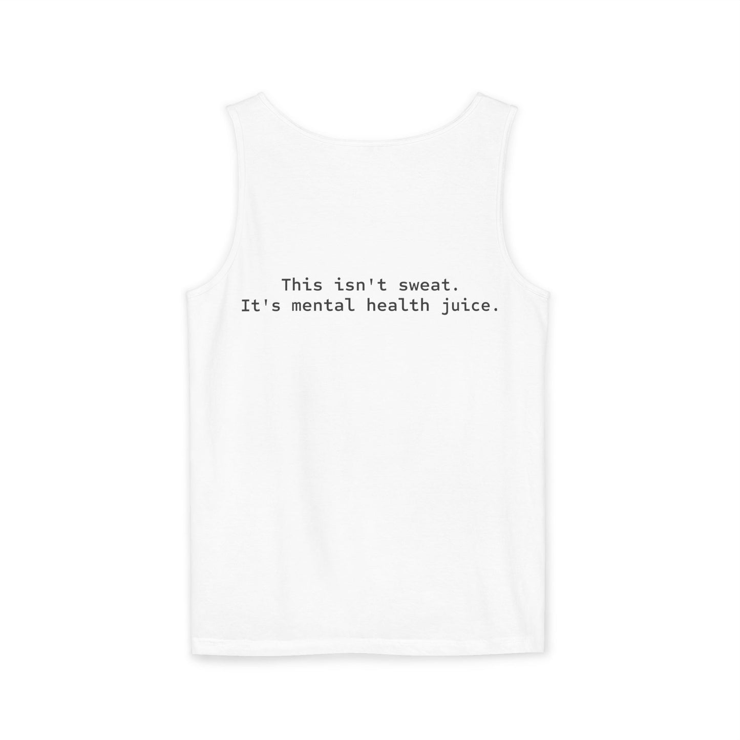 Mental Health Juice Tank Top, Unisex Graphic Tee, Motivational Workout Shirt, Summer Casual Wear, Self-Care Gift